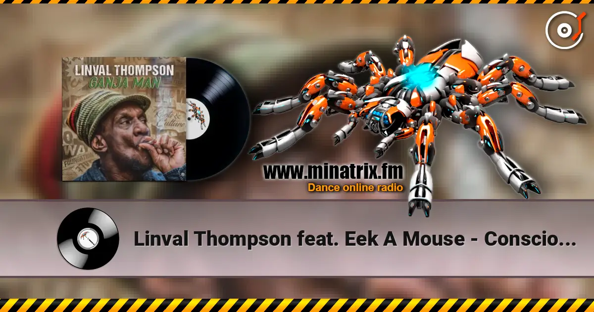 Linval Thompson feat. Eek A Mouse - Conscious Man online in hoher Qualität hören | Minatrix.FM
