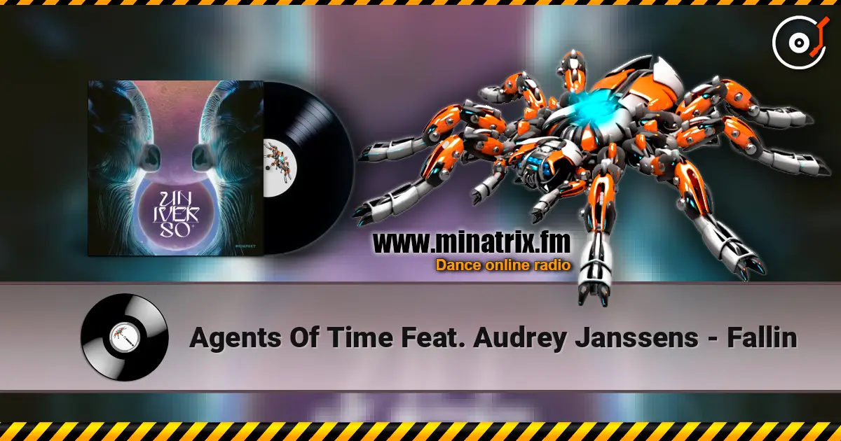 Agents Of Time Feat. Audrey Janssens - Fallin online in hoher Qualität hören | Minatrix.FM