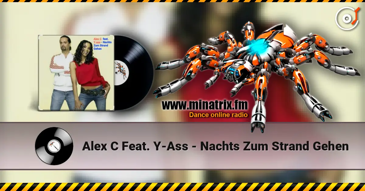 Alex C Feat. Y-Ass - Nachts Zum Strand Gehen online in hoher Qualität hören | Minatrix.FM