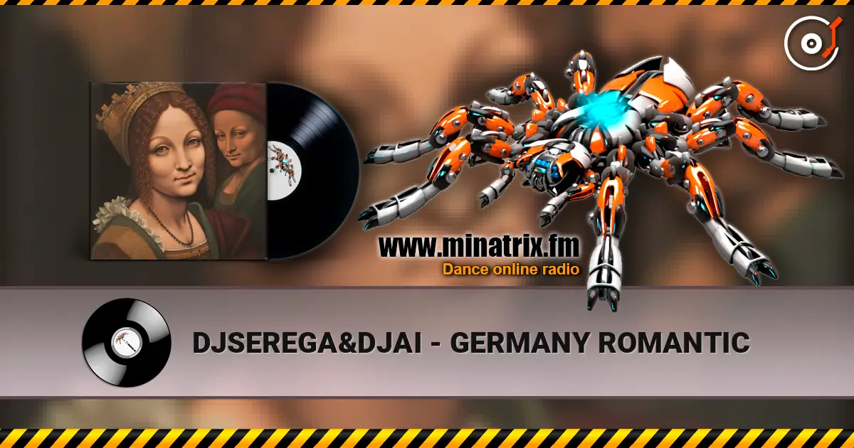 DJSEREGA&DJAI - GERMANY ROMANTIC online in hoher Qualität hören | Minatrix.FM