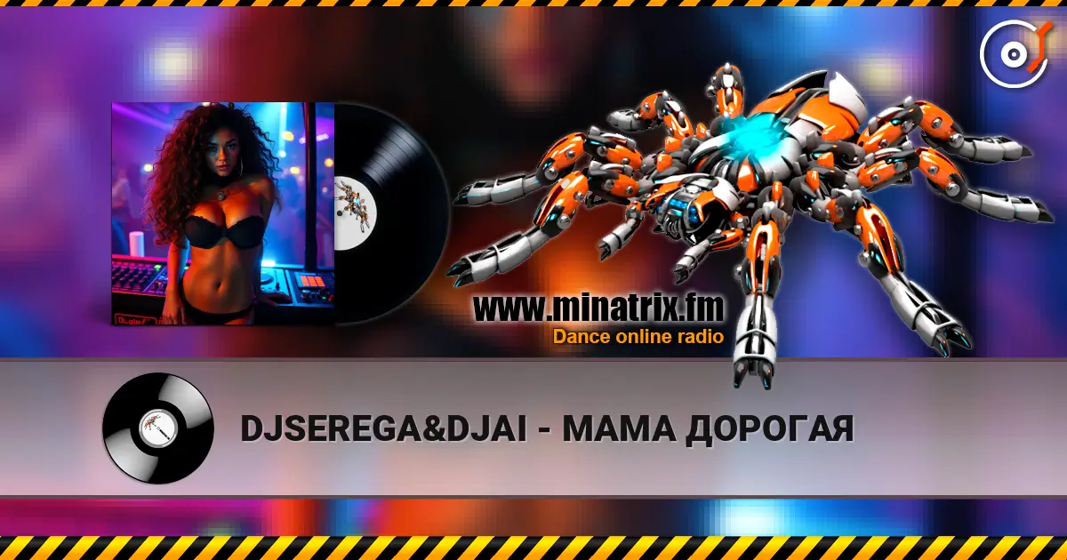 DJSEREGA&DJAI - МАМА ДОРОГАЯ online in hoher Qualität hören | Minatrix.FM