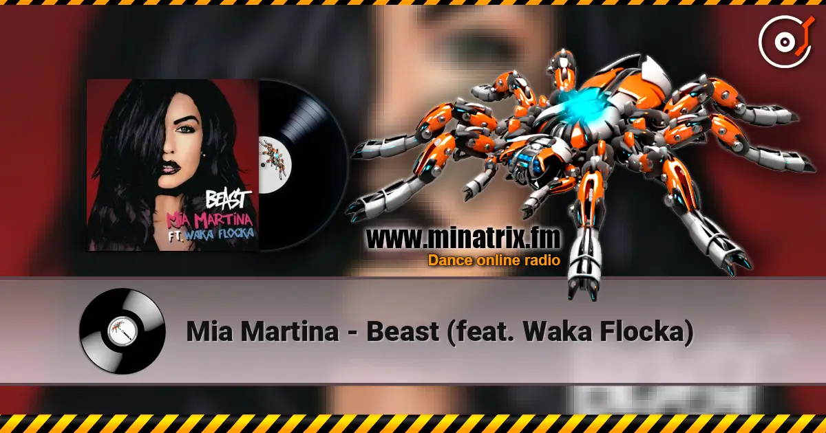 Mia Martina - Beast (feat. Waka Flocka) online in hoher Qualität hören | Minatrix.FM