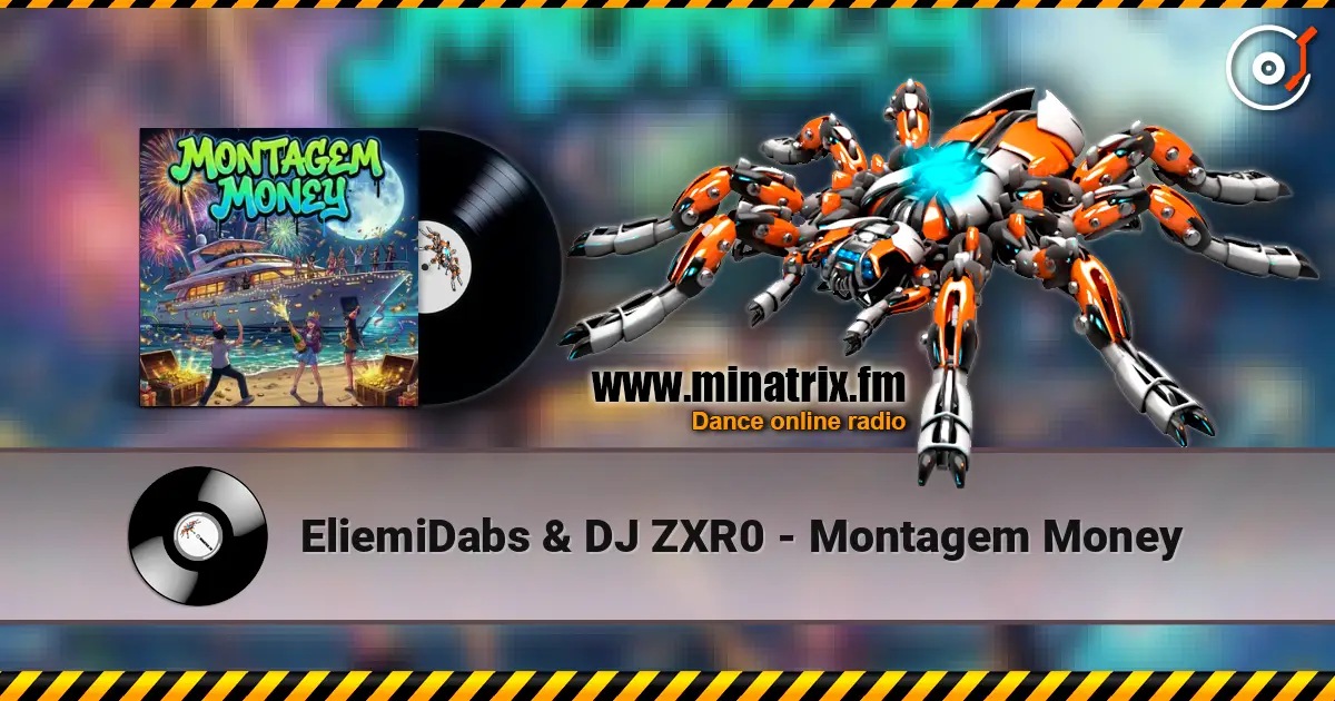 EliemiDabs & DJ ZXR0 - Montagem Money online in hoher Qualität hören | Minatrix.FM