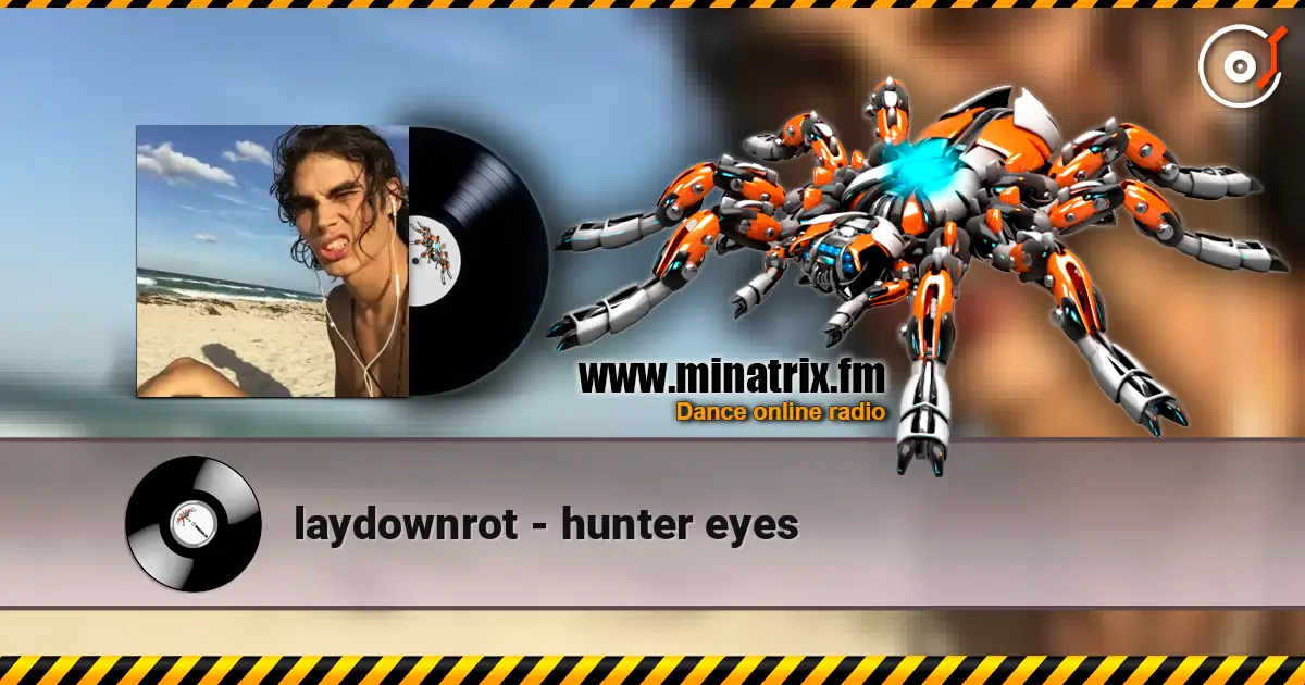 laydownrot - hunter eyes online in hoher Qualität hören | Minatrix.FM