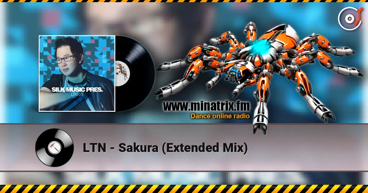 LTN - Sakura (Extended Mix) online in hoher Qualität hören | Minatrix.FM
