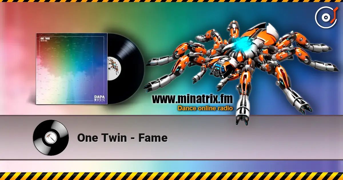 One Twin - Fame online in hoher Qualität hören | Minatrix.FM