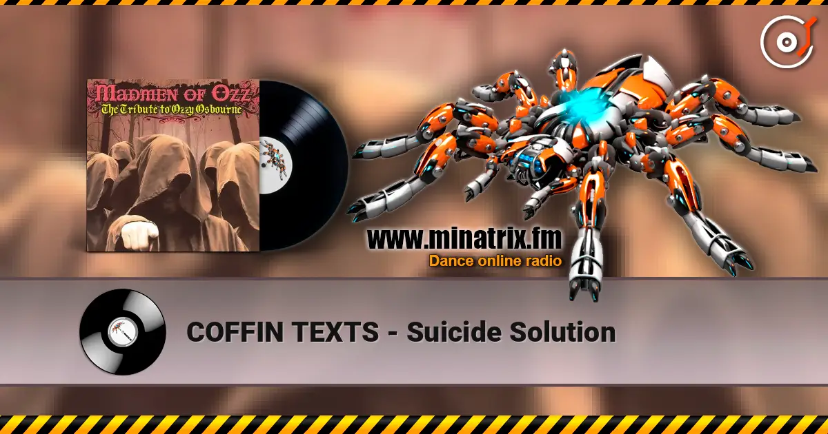 COFFIN TEXTS - Suicide Solution online in hoher Qualität hören | Minatrix.FM