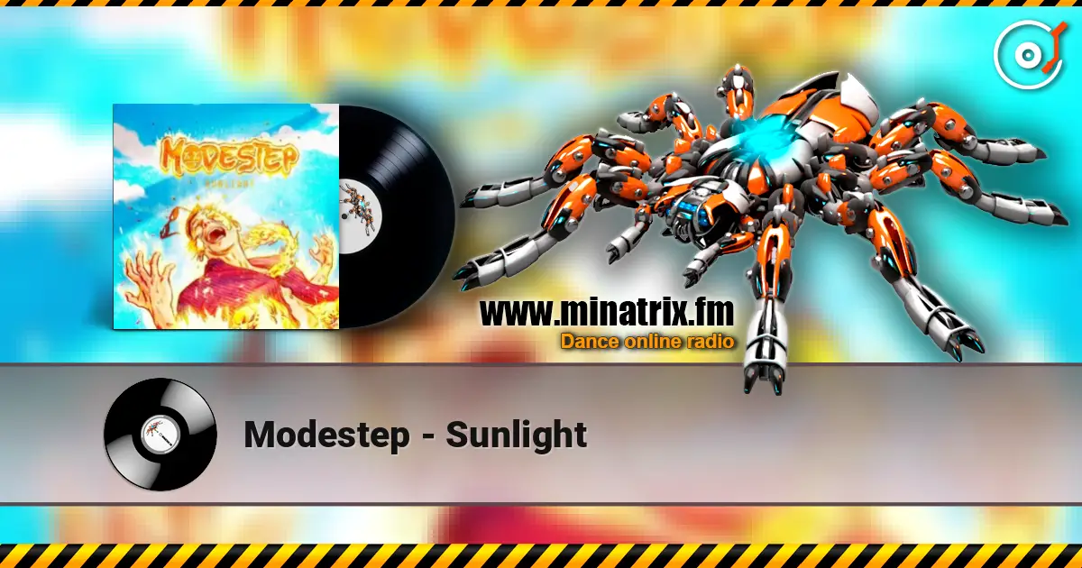 Modestep - Sunlight online in hoher Qualität hören | Minatrix.FM