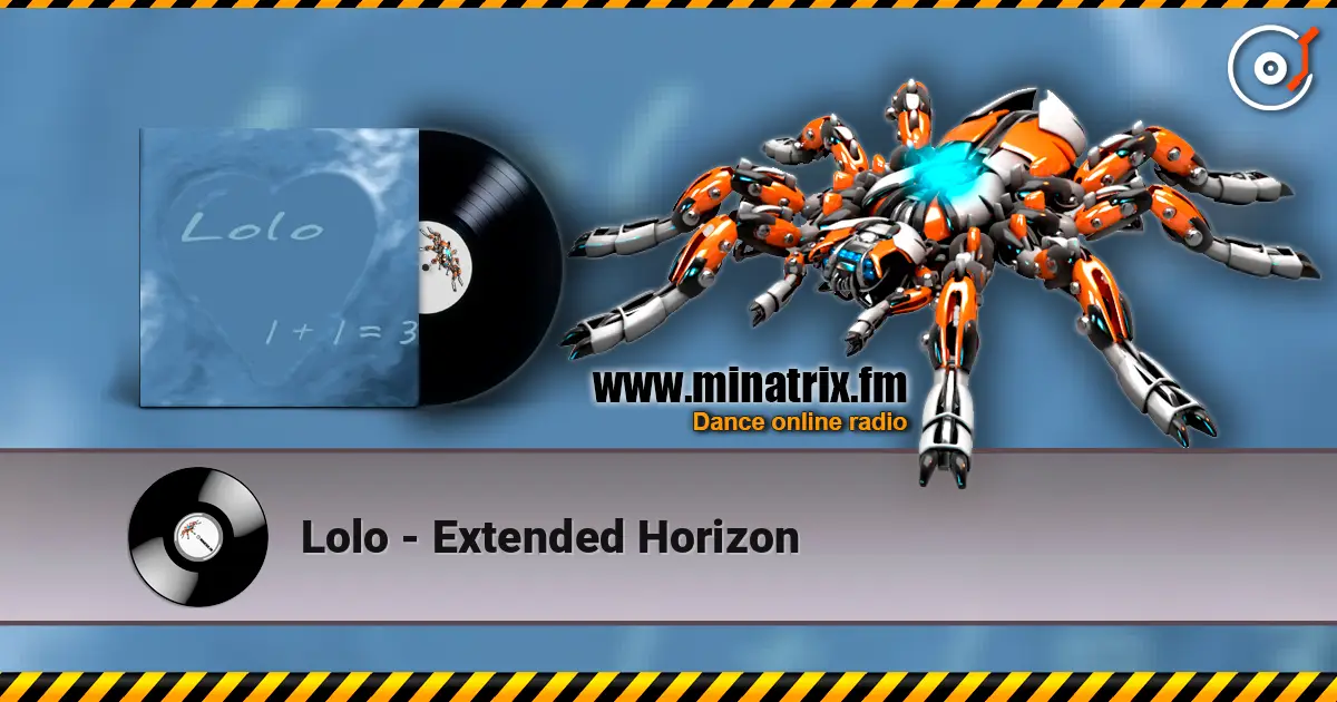 Lolo - Extended Horizon online in hoher Qualität hören | Minatrix.FM