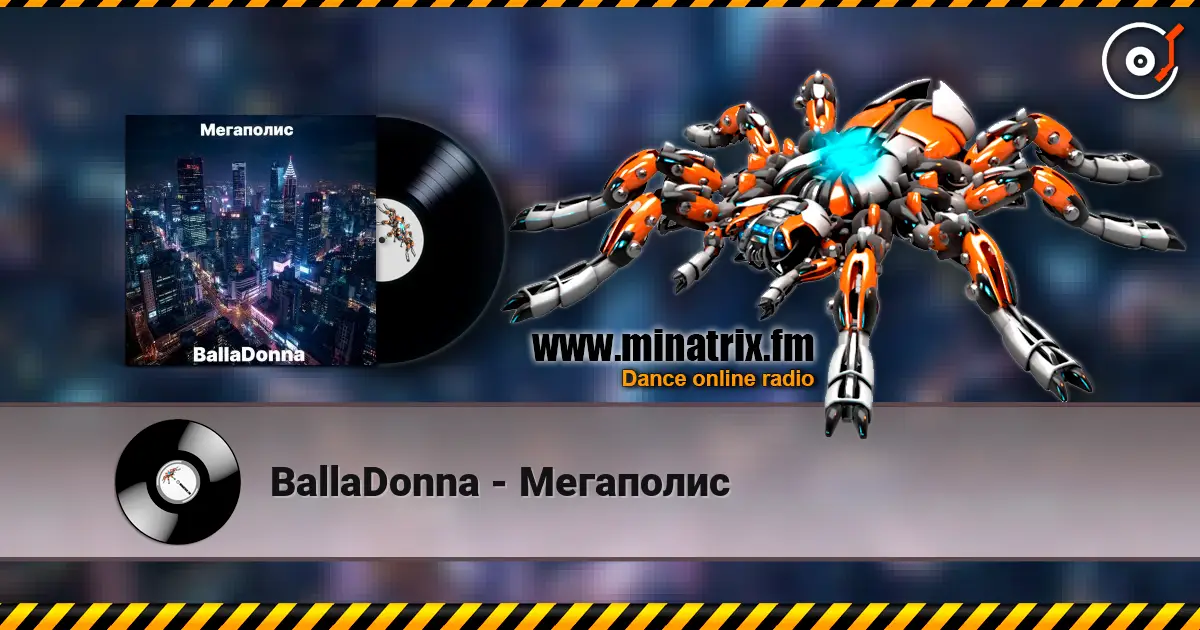 BallaDonna - Мегаполис online in hoher Qualität hören | Minatrix.FM