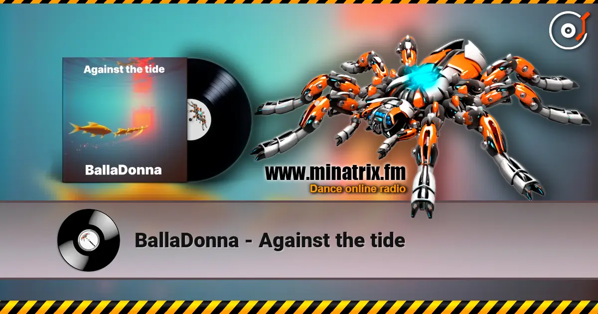 BallaDonna - Against the tide online in hoher Qualität hören | Minatrix.FM