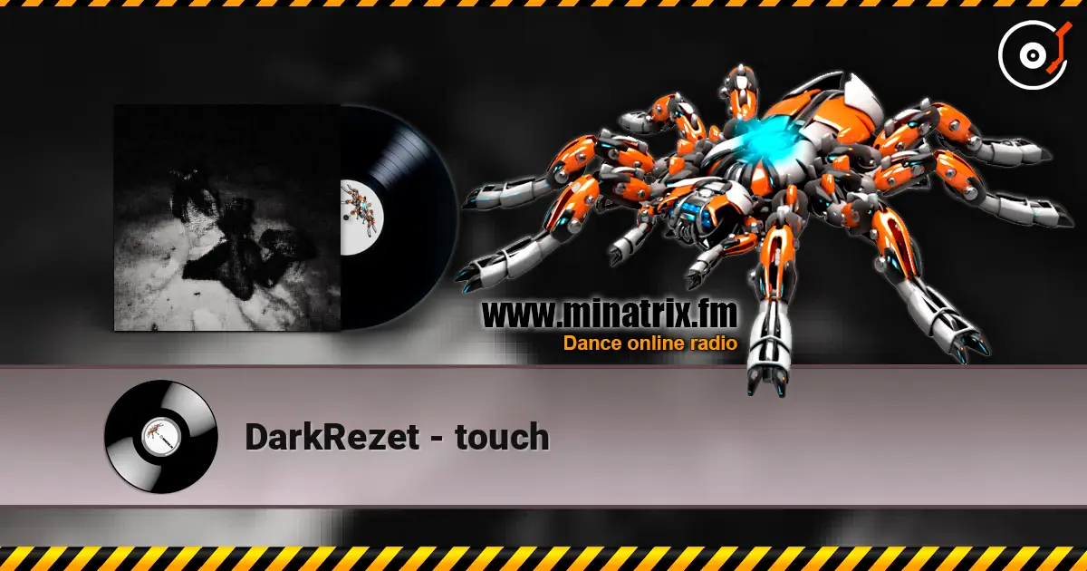 DarkRezet - touch online in hoher Qualität hören | Minatrix.FM