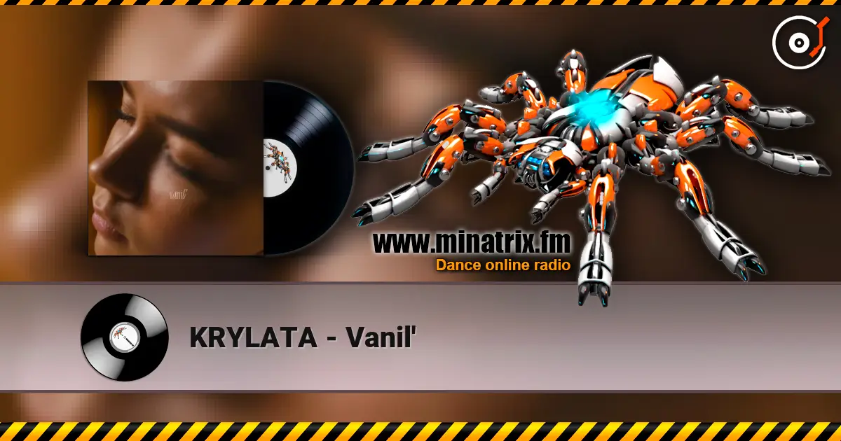 KRYLATA - Vanil' online in hoher Qualität hören | Minatrix.FM