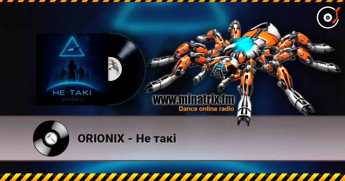 ORIONIX - Не такі online in hoher Qualität hören | Minatrix.FM
