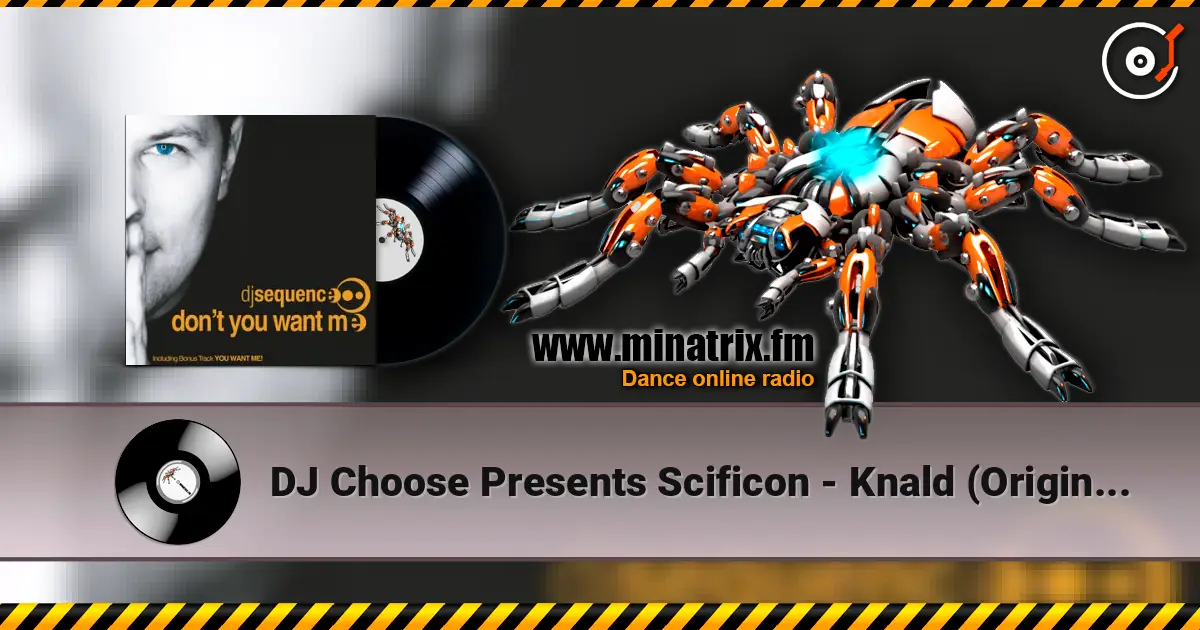 DJ Choose Presents Scificon - Knald (Original Mix) online in hoher Qualität hören | Minatrix.FM