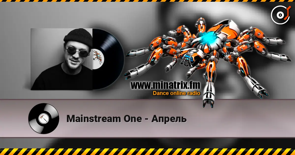 Mainstream One - Апрель online in hoher Qualität hören | Minatrix.FM