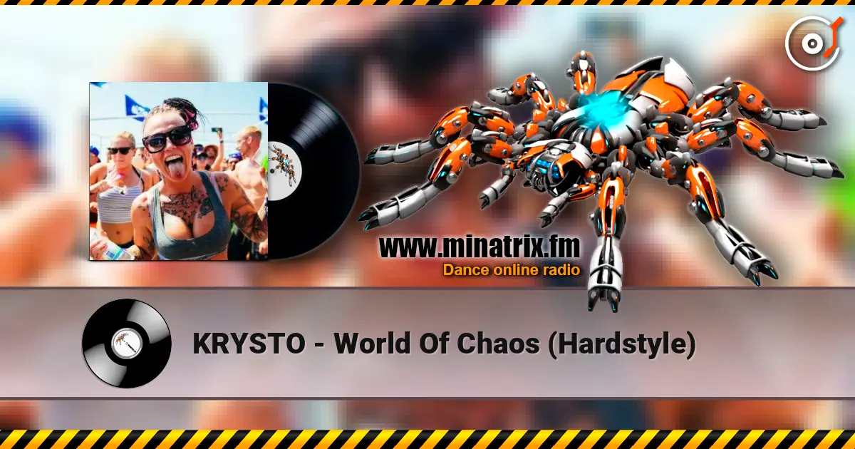 KRYSTO - World Of Chaos (Hardstyle) online in hoher Qualität hören | Minatrix.FM