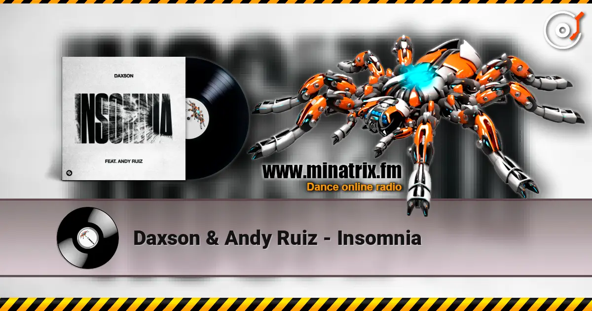 Daxson & Andy Ruiz - Insomnia online in hoher Qualität hören | Minatrix.FM