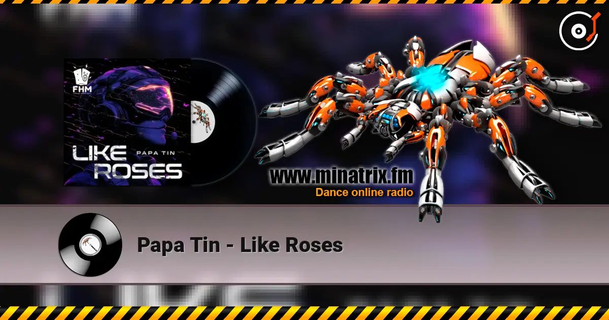 Papa Tin - Like Roses online in hoher Qualität hören | Minatrix.FM
