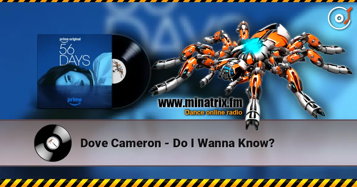 Dove Cameron - Do I Wanna Know? online in hoher Qualität hören | Minatrix.FM
