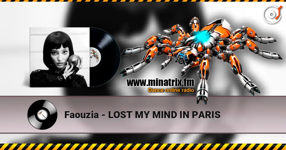 Faouzia - LOST MY MIND IN PARIS online in hoher Qualität hören | Minatrix.FM