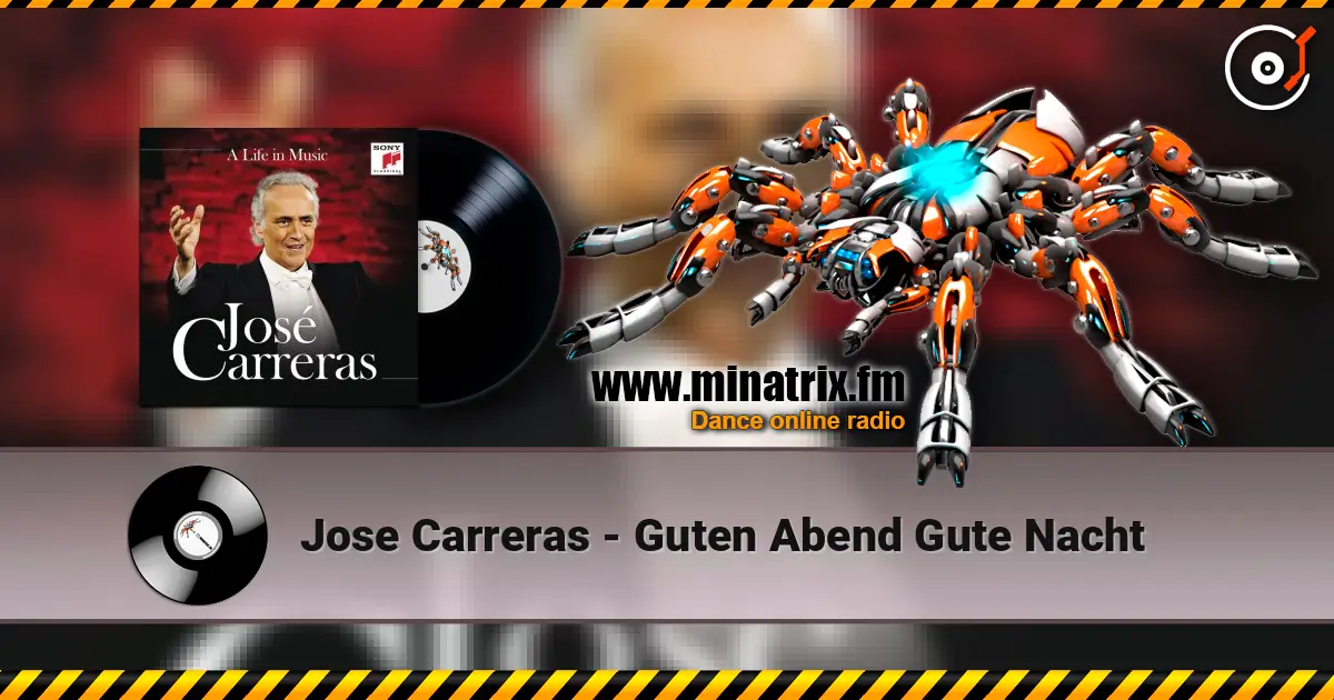 Jose Carreras - Guten Abend Gute Nacht online in hoher Qualität hören | Minatrix.FM
