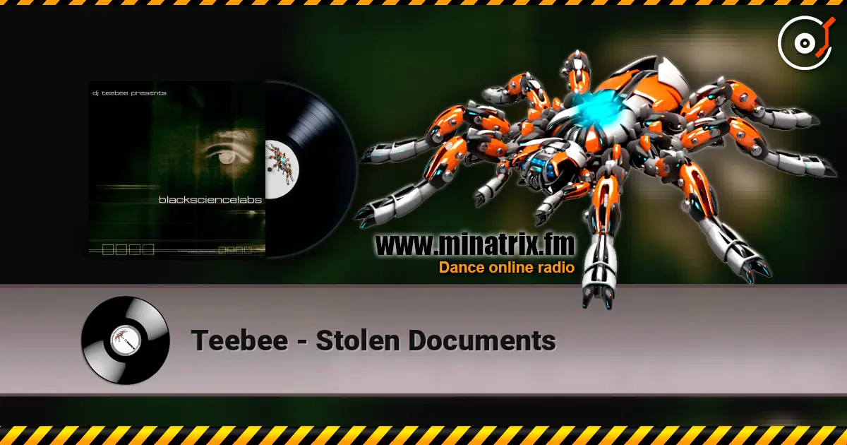 Teebee - Stolen Documents online in hoher Qualität hören | Minatrix.FM