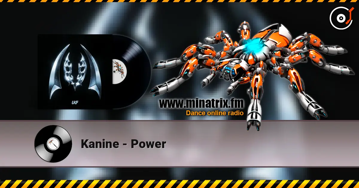 Kanine - Power online in hoher Qualität hören | Minatrix.FM