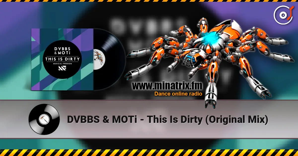 DVBBS & MOTi - This Is Dirty (Original Mix) online in hoher Qualität hören | Minatrix.FM