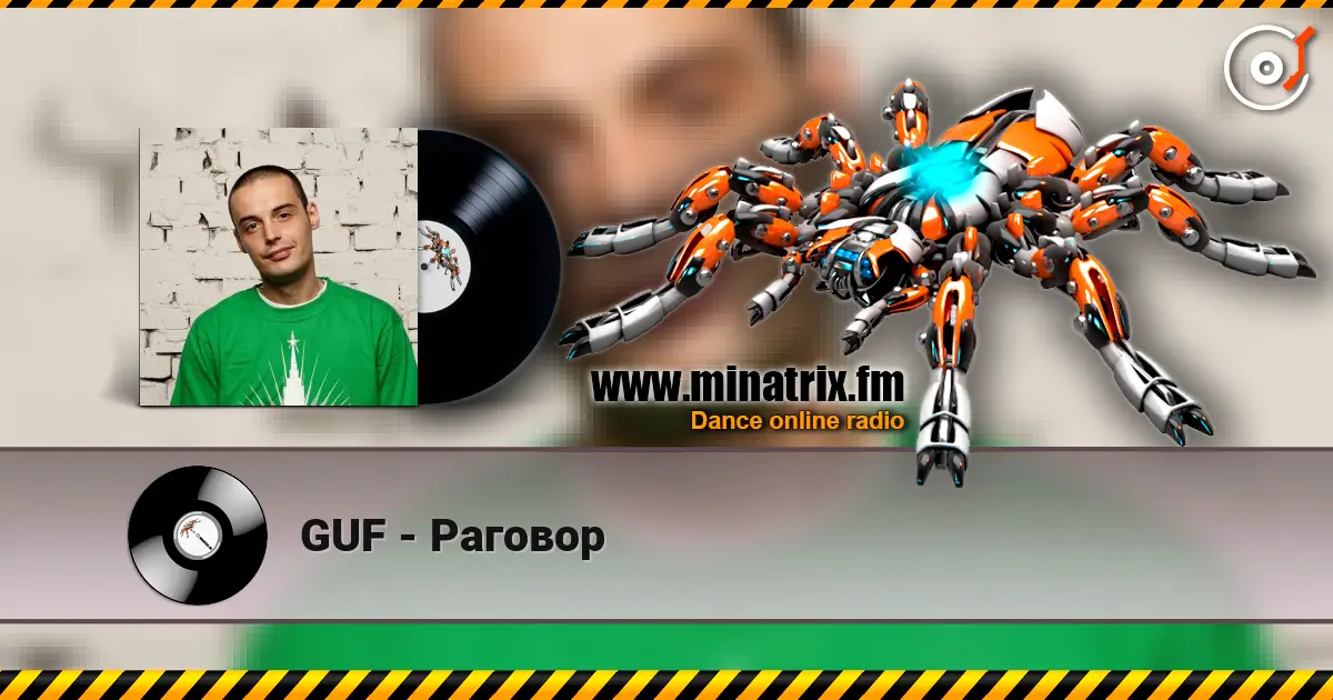 GUF - Раговор online in hoher Qualität hören | Minatrix.FM