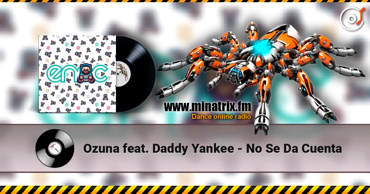 Ozuna feat. Daddy Yankee - No Se Da Cuenta online in hoher Qualität hören | Minatrix.FM