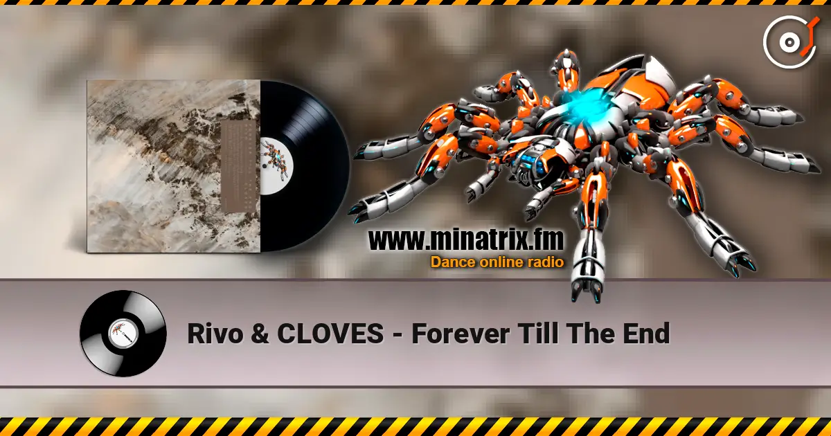 Rivo & CLOVES - Forever Till The End online in hoher Qualität hören | Minatrix.FM