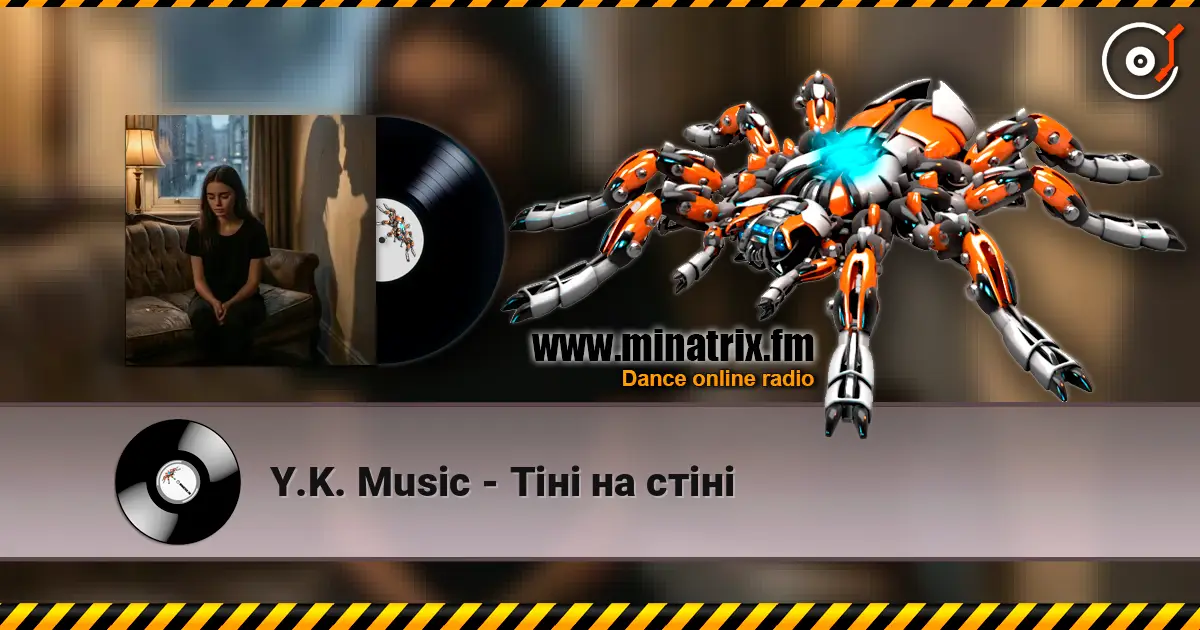 Y.K. Music - Тіні на стіні online in hoher Qualität hören | Minatrix.FM