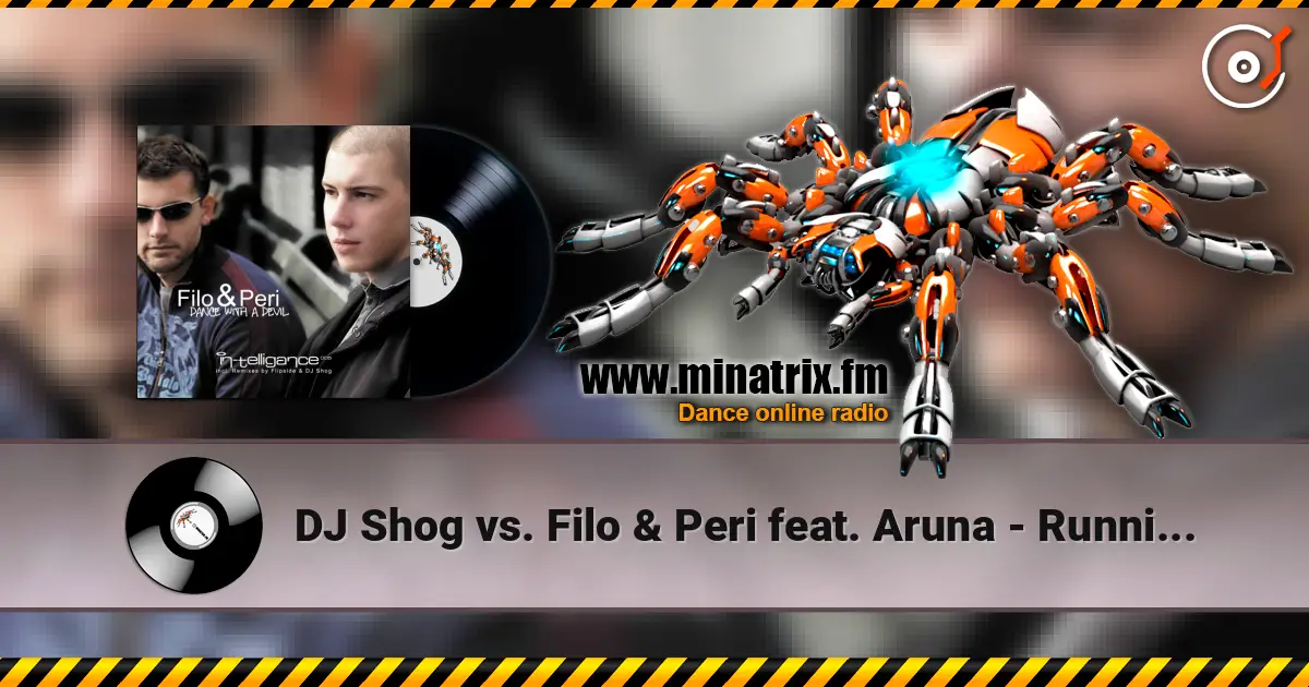DJ Shog vs. Filo & Peri feat. Aruna - Running Ashley (Bryan Kearney Mash Up) online in hoher Qualität hören | Minatrix.FM