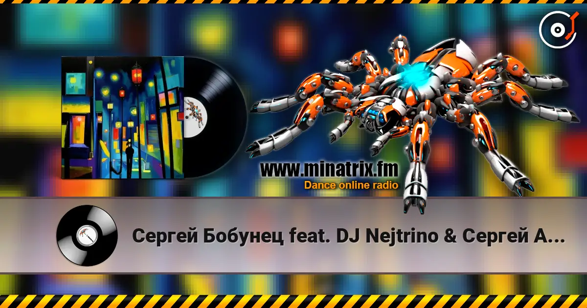 Сергей Бобунец feat. DJ Nejtrino & Сергей Арутюнов - Ночь, Улица, Фонарь, Аптека (Red Line & M1CH3L P Remix) online in hoher Qualität hören | Minatrix.FM