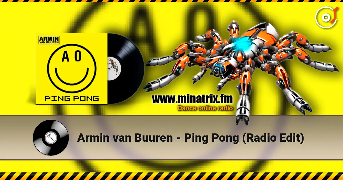 Armin van Buuren - Ping Pong (Radio Edit) online in hoher Qualität hören | Minatrix.FM