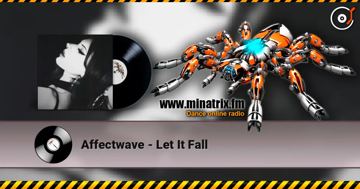 Affectwave - Let It Fall online in hoher Qualität hören | Minatrix.FM