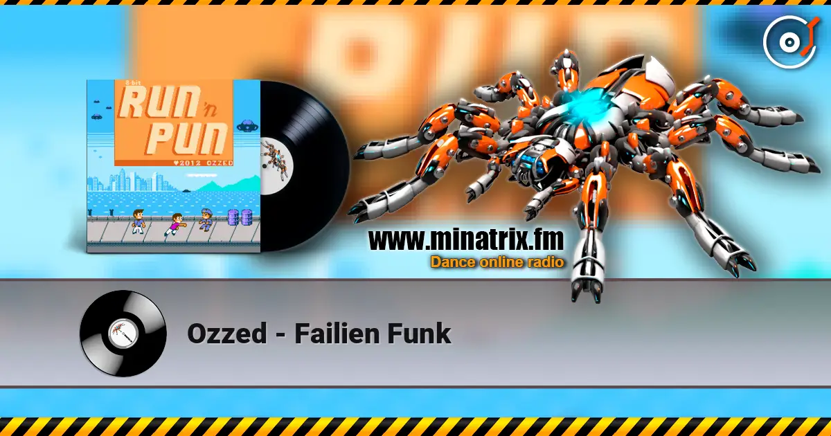 Ozzed - Failien Funk online in hoher Qualität hören | Minatrix.FM