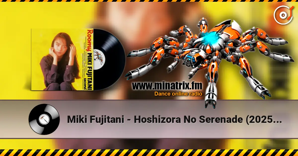 Miki Fujitani - Hoshizora No Serenade (2025 Remaster) online in hoher Qualität hören | Minatrix.FM