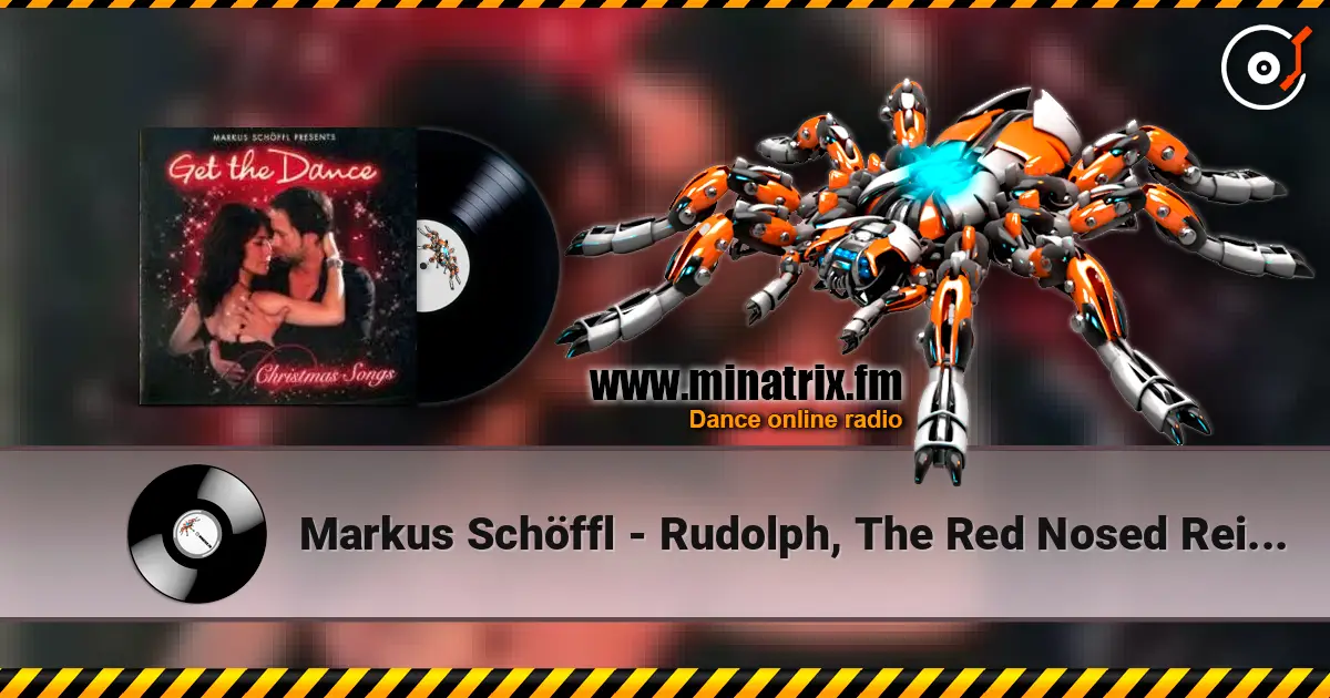 Markus Schöffl - Rudolph, The Red Nosed Reindeer online in hoher Qualität hören | Minatrix.FM