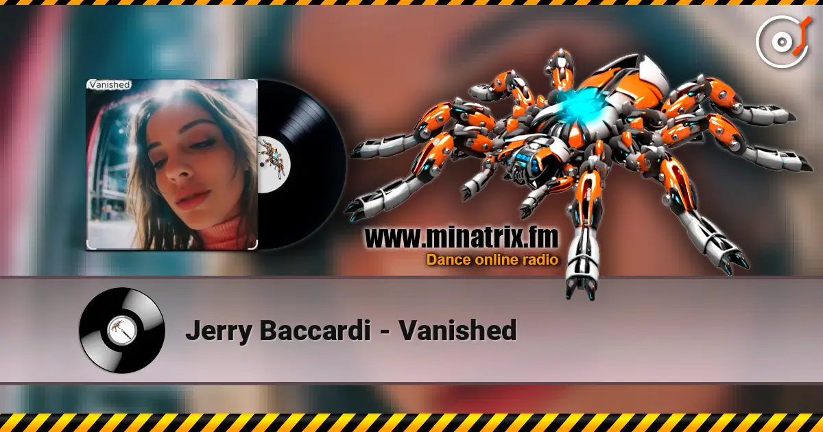 Jerry Baccardi - Vanished online in hoher Qualität hören | Minatrix.FM