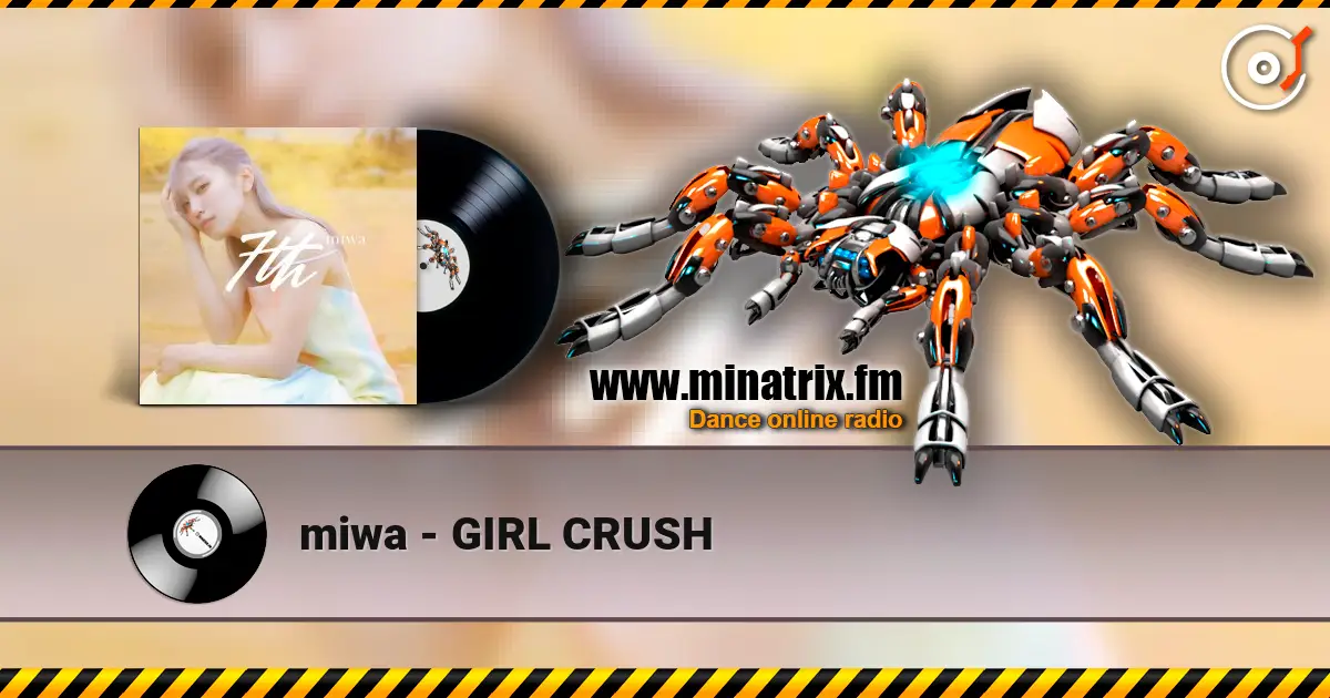 miwa - GIRL CRUSH online in hoher Qualität hören | Minatrix.FM