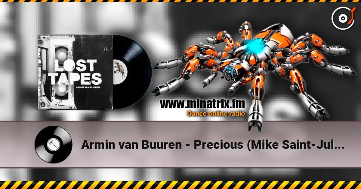 Armin van Buuren - Precious (Mike Saint-Jules Remix) online in hoher Qualität hören | Minatrix.FM