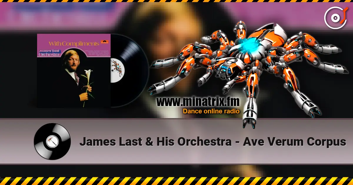 James Last & His Orchestra - Ave Verum Corpus online in hoher Qualität hören | Minatrix.FM