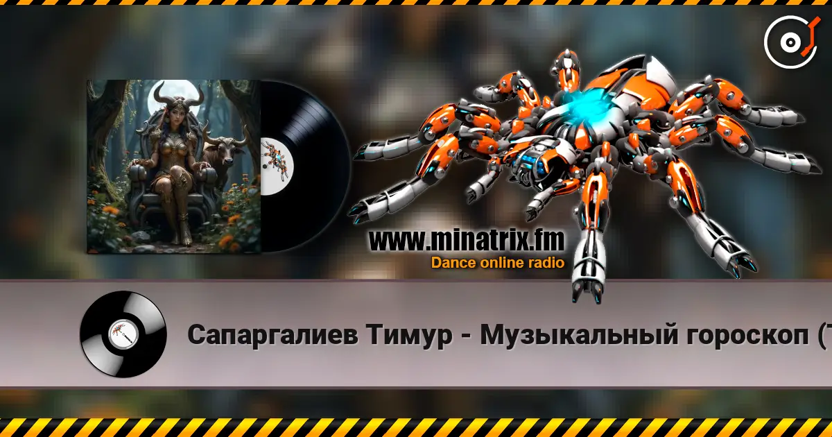 Сапаргалиев Тимур - Музыкальный гороскоп (Телец) online in hoher Qualität hören | Minatrix.FM