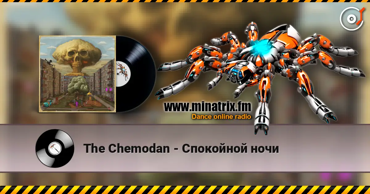 The Chemodan - Спокойной ночи online in hoher Qualität hören | Minatrix.FM