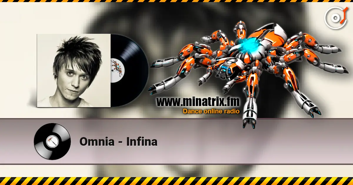 Omnia - Infina online in hoher Qualität hören | Minatrix.FM