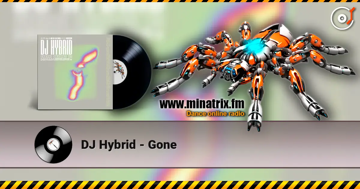 DJ Hybrid - Gone online in hoher Qualität hören | Minatrix.FM