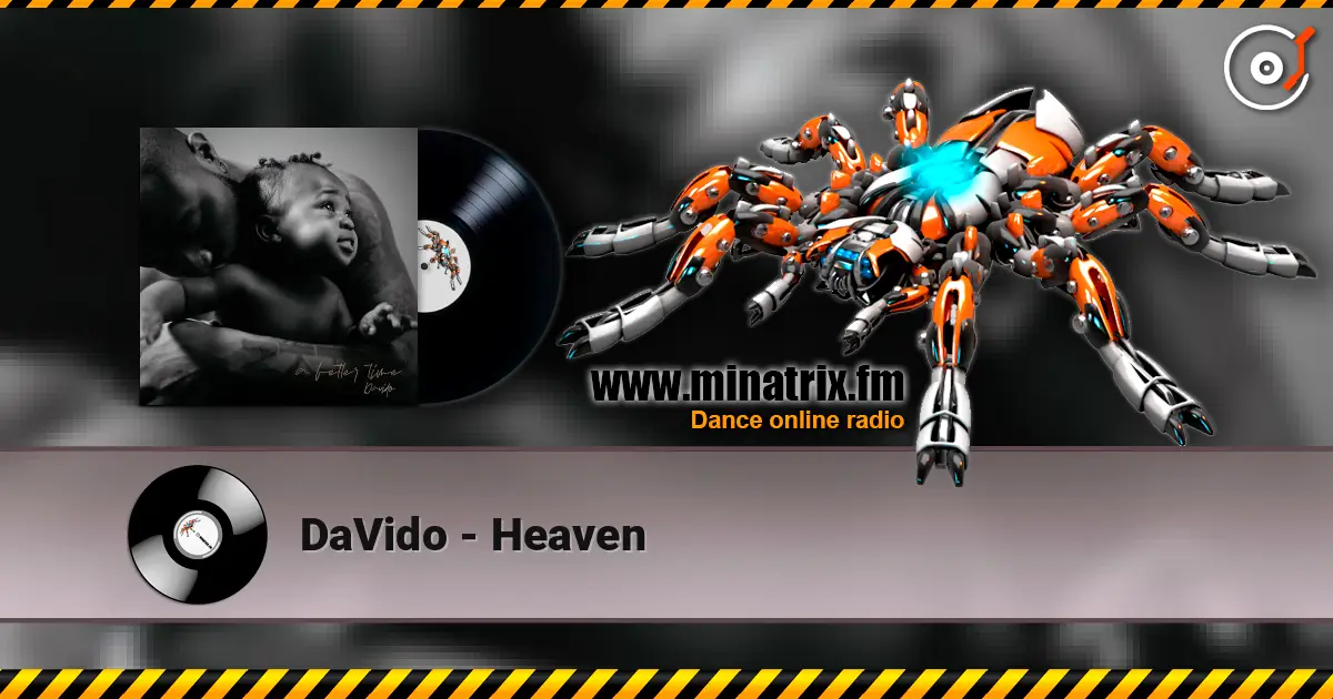 DaVido - Heaven online in hoher Qualität hören | Minatrix.FM