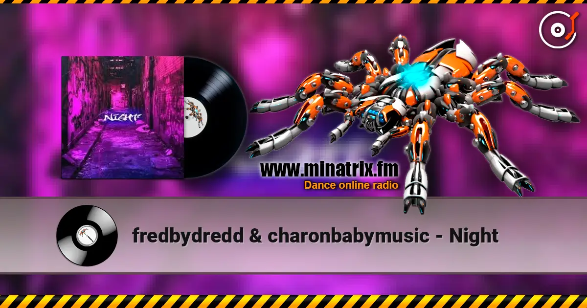 fredbydredd & charonbabymusic - Night online in hoher Qualität hören | Minatrix.FM